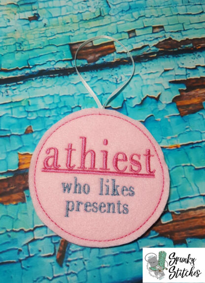 Atheist who likes presents ornament