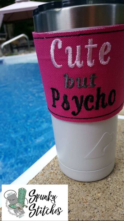 Cute but Psycho Stainless Steel Cup Wrap