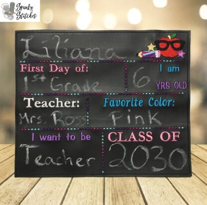 first day of school chalk board sign in the hoop embroidery file by spunky stitches