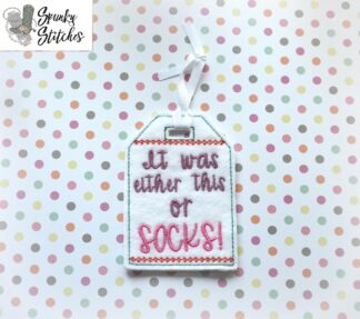 This or Socks gift tag in the hoop embroidery file by spunky stitches