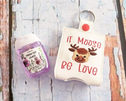 It Moose Be Love Sanitizer Holder Key Fob