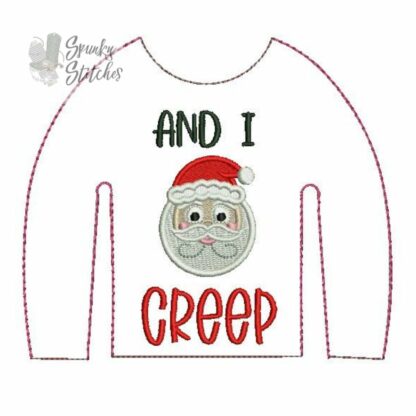 Santa And I Creep Shirt