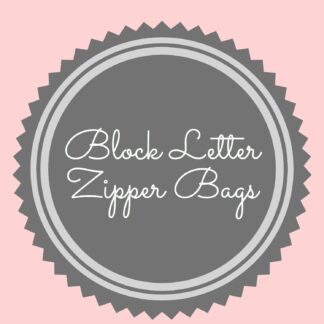 Block Letter Zipper Bags
