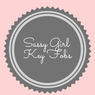 Sassy Girl Key Fobs