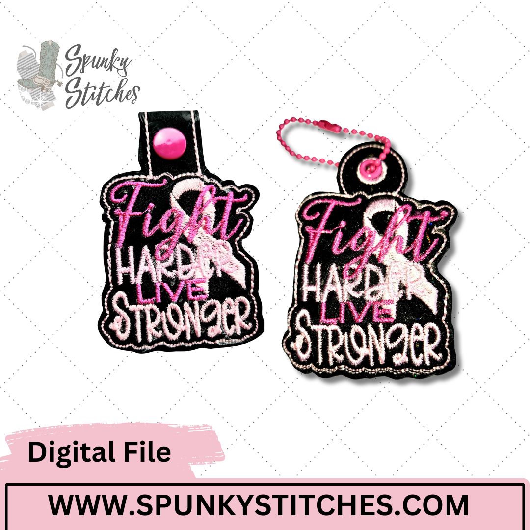 Fight Harder Live Stronger Key Fob and Zipper Pull