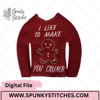 I make you crumb elf adult shirt embroidery file